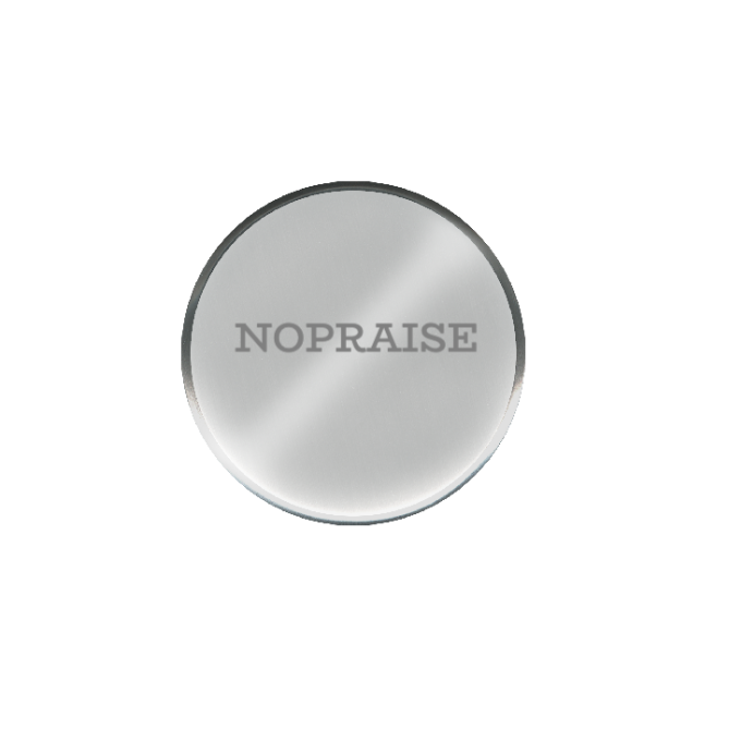 Engraved NOPRAISE Quartz signature frost collection